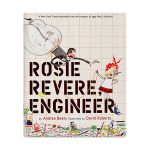 Rosie Revere  Engineer