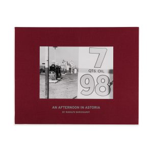 Rudolph Burckhardt: An Afternoon In Astoria (Limited Edition) - Hardcover