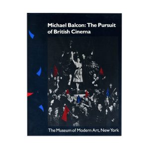 Michael Balcon: The Pursuit of British Cinema - Paperback