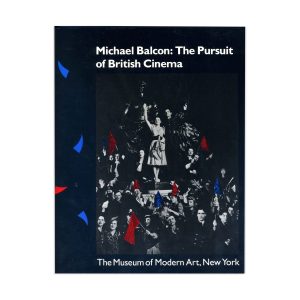 Michael Balcon: The Pursuit of British Cinema - Paperback