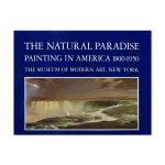 The Natural Paradise: Painting in America  - Hardcover