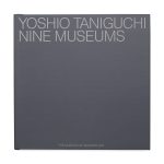 Yoshio Taniguchi: Nine Museums - Hardcover