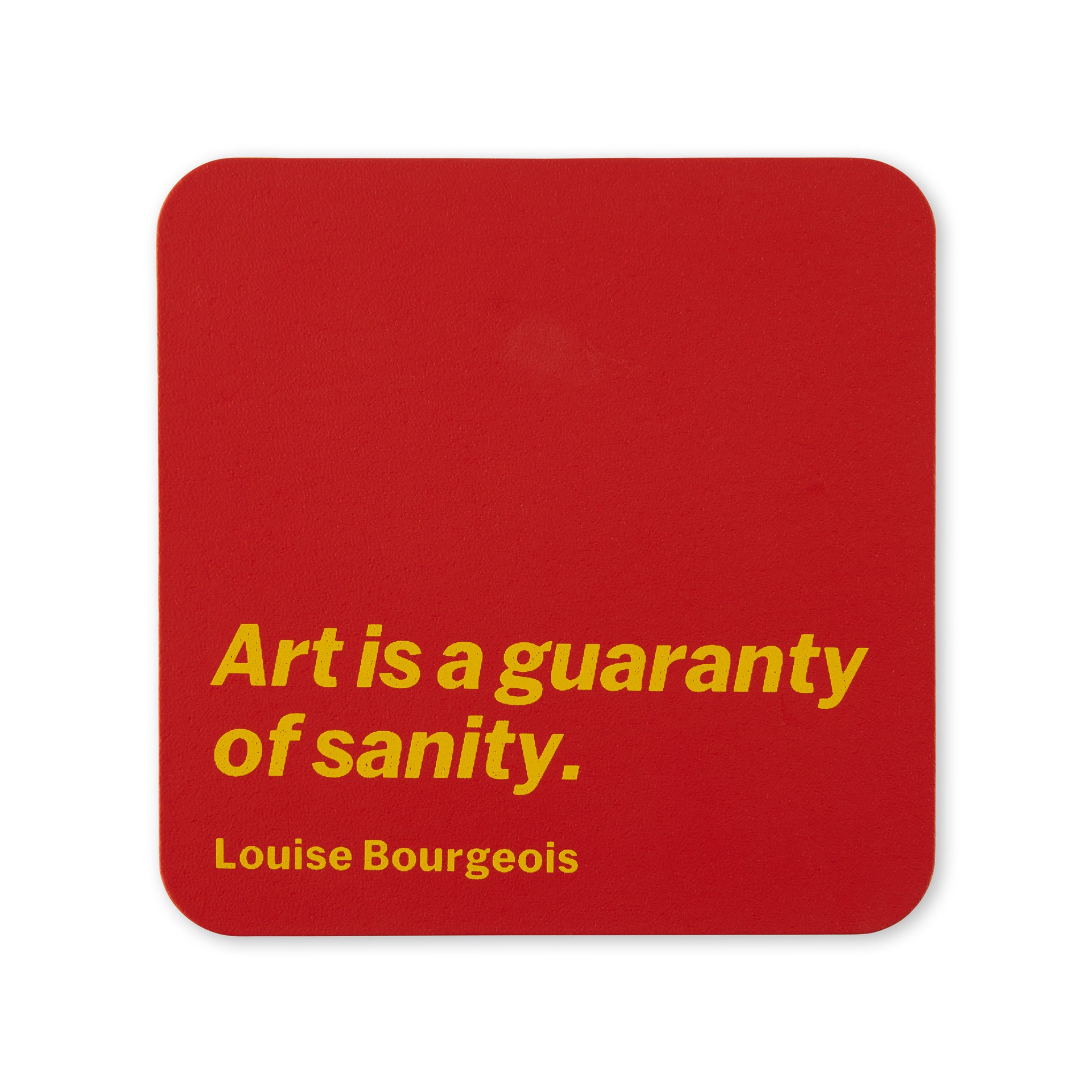 MoMA Artist Quote Coaster - Louise Bourgeois
