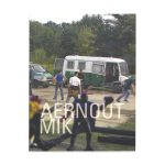 Aernout Mik - Paperback