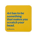 MoMA Artist Quote Coaster - Ed Ruscha