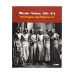 Weimar Cinema. 1919–1933: Daydreams and Nightmares - Paperback