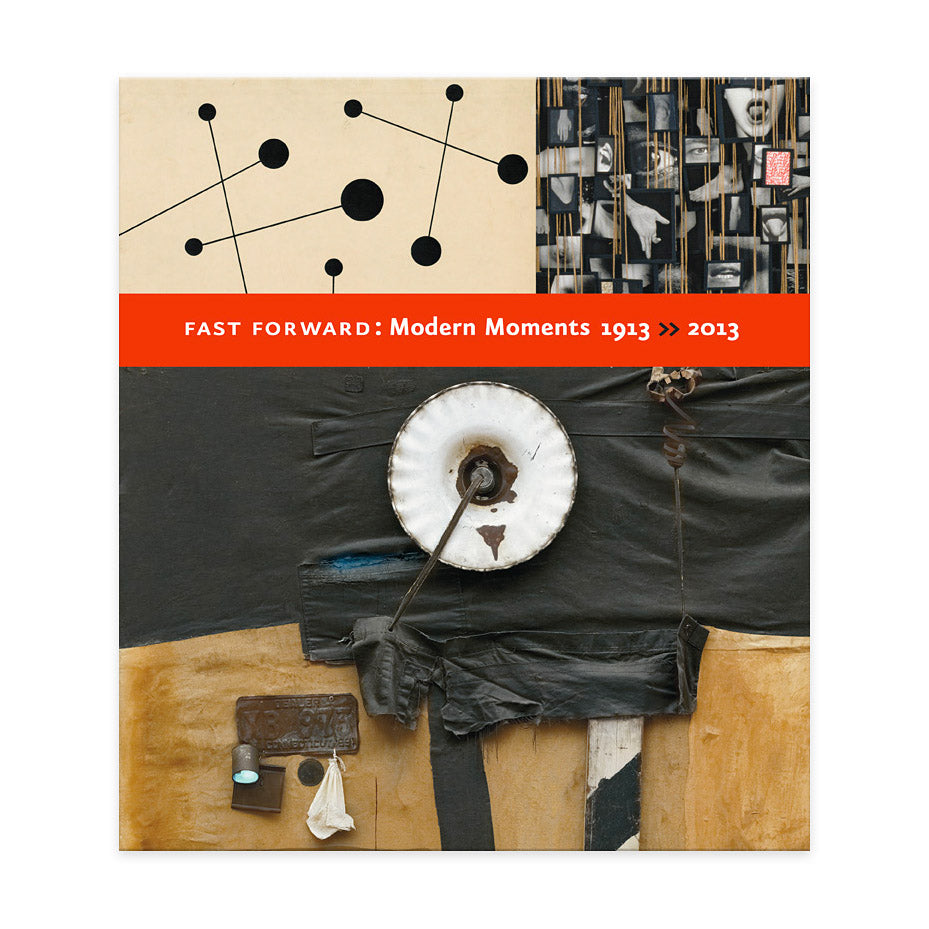 Fast Forward: Modern Moments 1913>>2013 - Hardcover