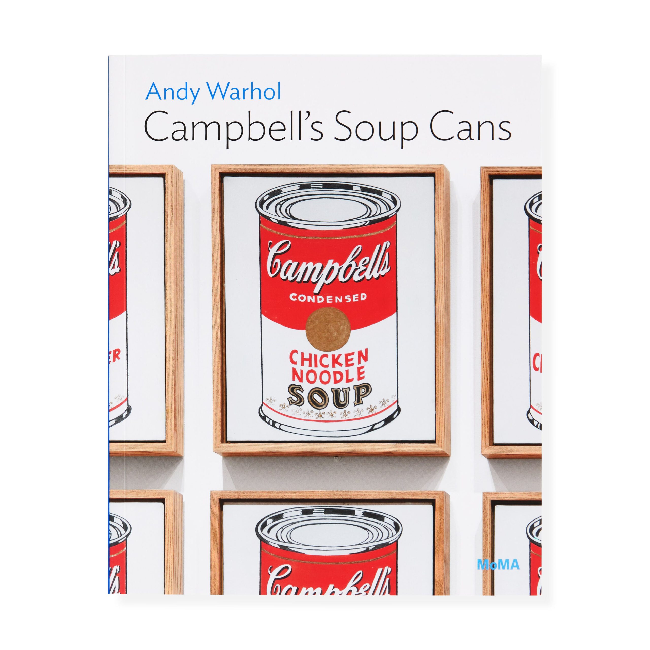 Andy Warhol: Campbell's Soup Cans - MoMA One on One Series - Paperback