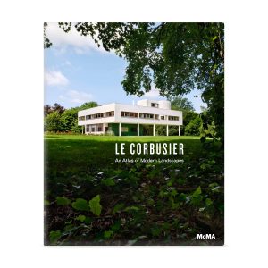 Le Corbusier: An Atlas of Modern Landscapes - Hardcover