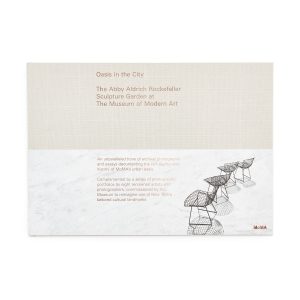 Oasis in the City: The Abby Aldrich Rockefeller Sculpture Garden at The Museum of Modern Art - Hardcover