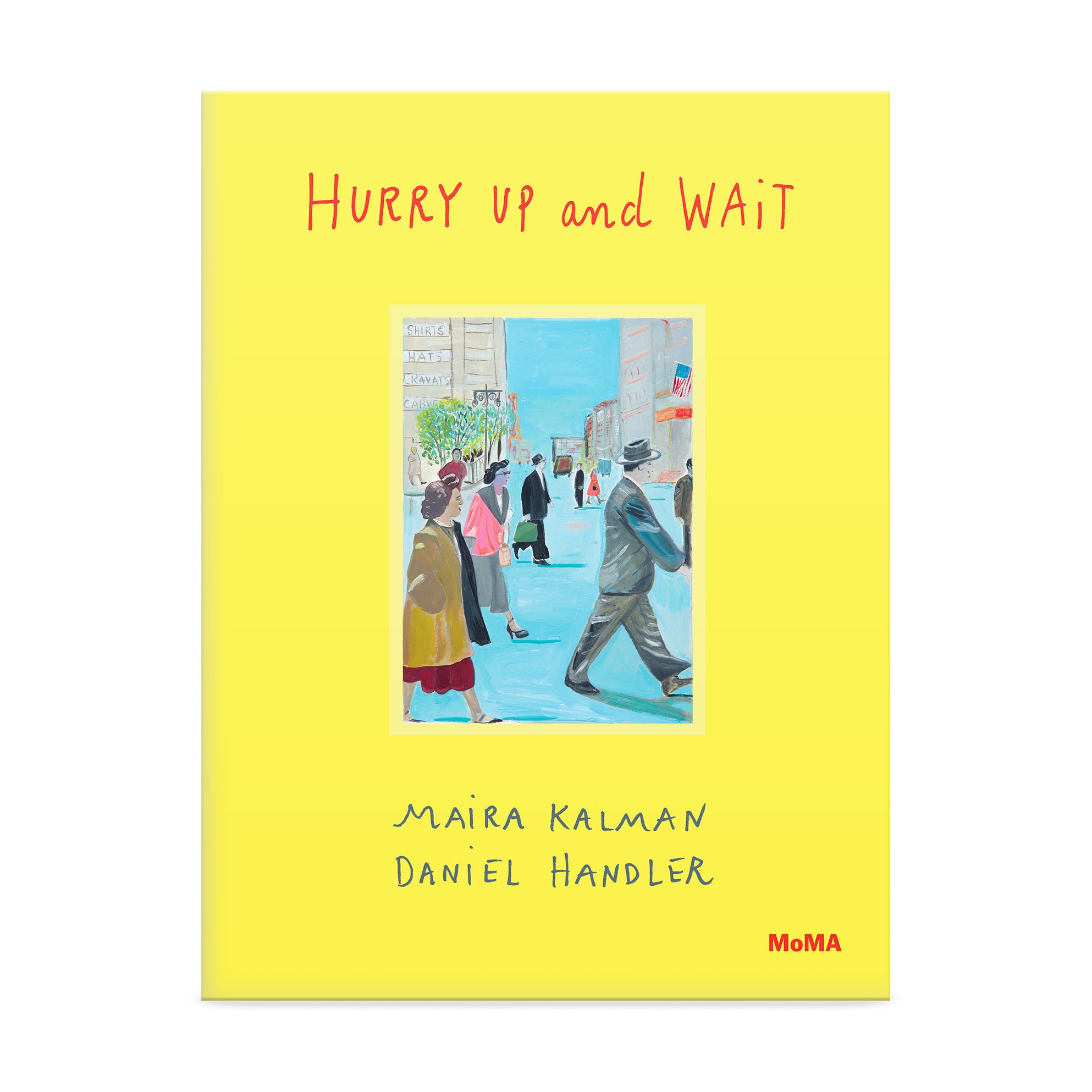 Hurry Up and Wait - Hardcover - Image 4