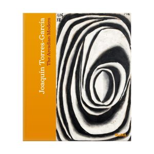 Joaquín Torres-García: The Arcadian Modern - Hardcover