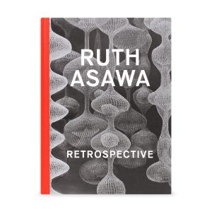 Ruth Asawa: A Retrospective - Hardcover Book