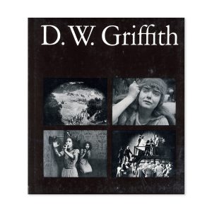 D.W. Griffith American Film Master